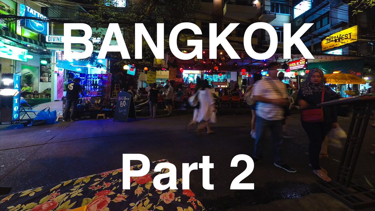Bangkok Part 2