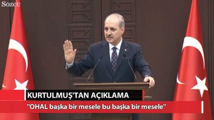 Numan Kurtulmuş'tan OHAL açıklaması