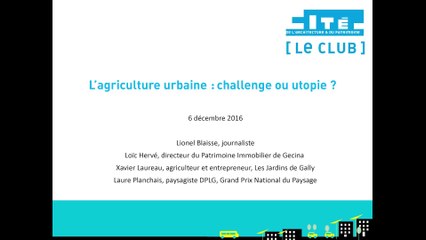 L’agriculture urbaine : challenge ou utopie ?
