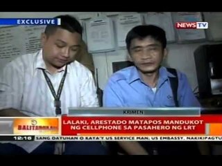 BT: Lalaki, arestado matapos mandukot ng cellphone sa pasahero ng LRT