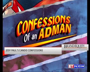 Josy Paul's Candid Confessions | Brand Equity