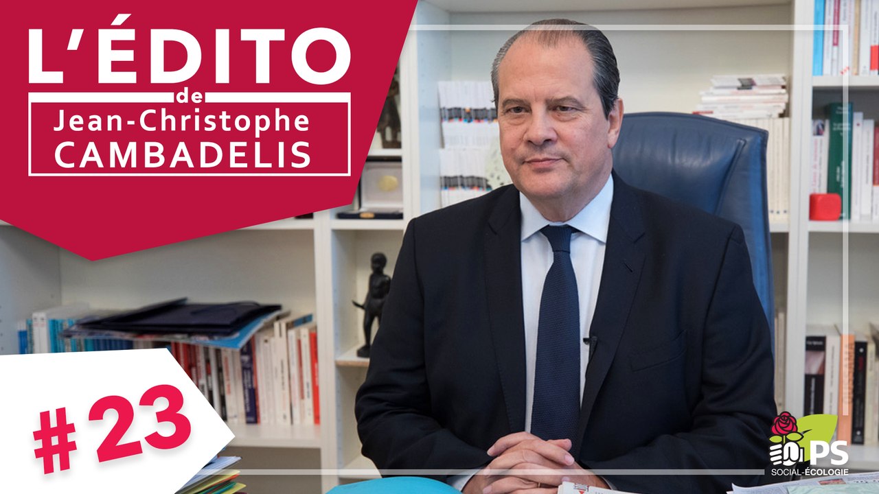 L'Édito de Jean-Christophe Cambadélis #23 - Primaires Citoyennes : "Un premier tour encourageant"