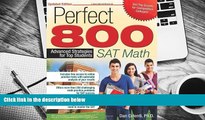 Download [PDF]  Perfect 800: SAT Math (Updated ed.): Advanced Strategies for Top Students For Kindle