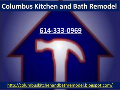 Columbus Kitchen and Bath Remodel (614) 333-0969