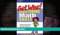 Audiobook  Get Wise!  Mastering Math Skills 1E For Kindle
