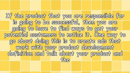 Product Managers Need To Learn To Use Ads Carefully