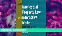 READ book Intellectual Property Law and Interactive Media: Free for a Fee (Digital Formations)
