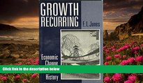 EBOOK ONLINE Growth Recurring: Economic Change in World History (Clarendon Paperbacks) E. L. Jones