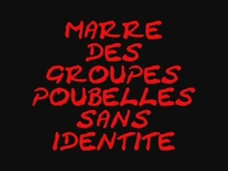 MARRE DES GROUPES POUBELLES