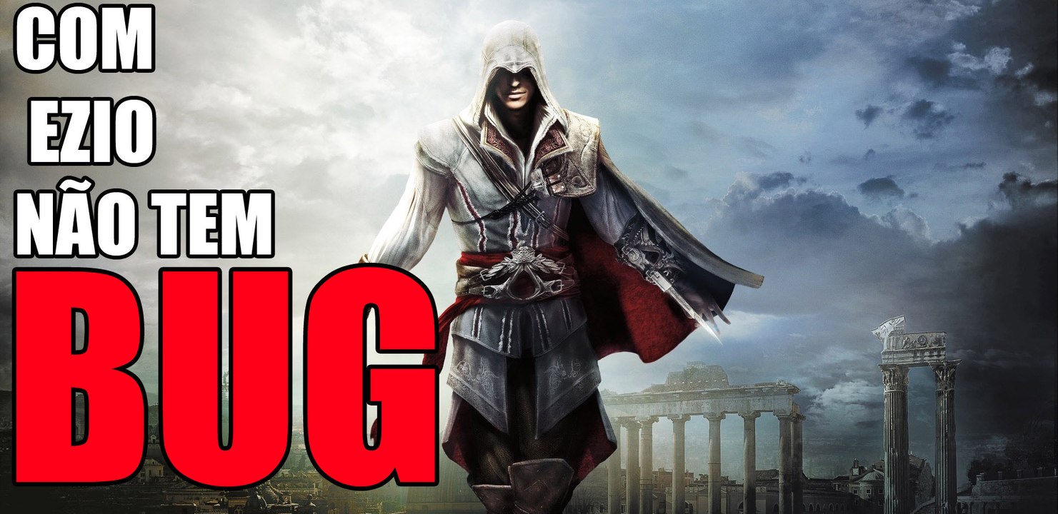 COM EZIO NÃO TEM BUG - AC THE EZIO COLLECTION