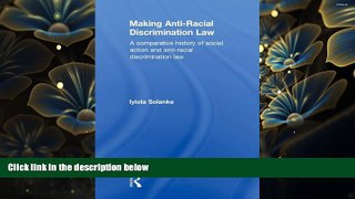READ book Making Anti-Racial Discrimination Law: A Comparative History of Social Action and