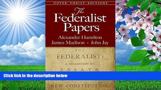 READ book The Federalist Papers (Dover Thrift Editions) Alexander Hamilton Pre Order