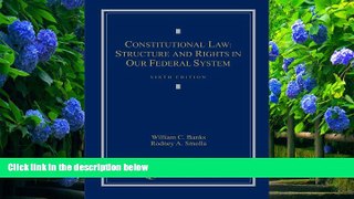 READ book Constitutional Law: Structure and Rights in Our Federal System (Loose-leaf version)