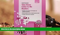 PDF  READING 2007 TAKE-HOME LISTEN TO ME READERS GRADE K Pre Order