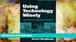 Download [PDF]  Using Technology Wisely: The Keys To Success In Schools (Technology,