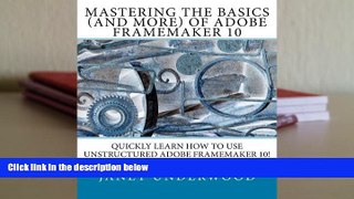 PDF  Mastering the Basics (and more) of Adobe FrameMaker 10 For Kindle