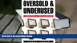 Audiobook  Oversold and Underused: Computers in the Classroom For Kindle