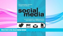 PDF  The Innovative School Leaders Guide to Social Media: recruit students, engage parents, and