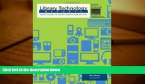 Download [PDF]  Gadgets and Gizmos: Personal Electronics and the Library (Library Technology