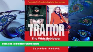DOWNLOAD [PDF] TRAITOR: The Whistleblower and the 