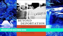 READ book Beyond Deportation: The Role of Prosecutorial Discretion in Immigration Cases