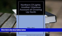 Epub  Northern D Lights: Another Hilarious Account of 