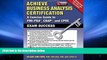 Read Online Achieve Business Analysis Certification: The Complete Guide to PMI-PBA, CBAP and CPRE