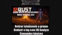 Rust: Como tirar totalmente o Lag do seu Rust Legacy 2017 ! Ganhe muito FPS