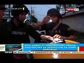 Mga armas at hinihinalang droga, nakumpiska sa operasyon sa isang barangay sa Caloocan City