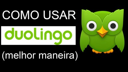 COMO USAR O DUOLINGO (Melhor Maneira)