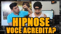 HIPNOSE - Você Acredita?