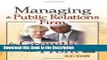 Download [PDF] Managing a Public Relations Firm for Growth and Profit, Second Edition New Ebook