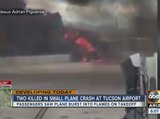 Two major incidents in Tucson Monday including a deadly plane crash