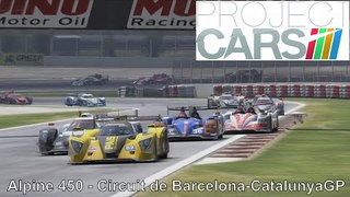 Project Cars | Alpine 450 | LMP2 Race | Catalunya GP Circuit