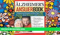 PDF  The Alzheimer s Answer Book: Professional Answers to More Than 250 Questions about Alzheimer