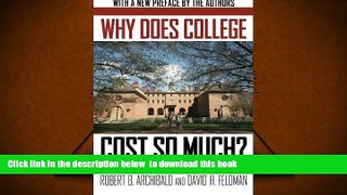 Audiobook  Why Does College Cost So Much? Robert B. Archibald For Ipad