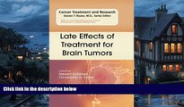 PDF  Late Effects of Treatment for Brain Tumors (Cancer Treatment and Research)  For Kindle