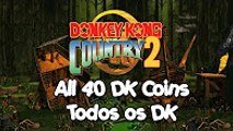 Donkey Kong Country 2 Tutorial - ALL DK Coins Todos os DK