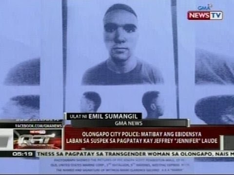 Olongapo City Police: Matibay ang abidensya laban sa suspek sa pagpatay kay Jeffrey Laude