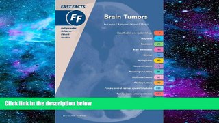 Read Online Brain Tumors: (Fast Facts) Lauren E. Abrey Trial Ebook