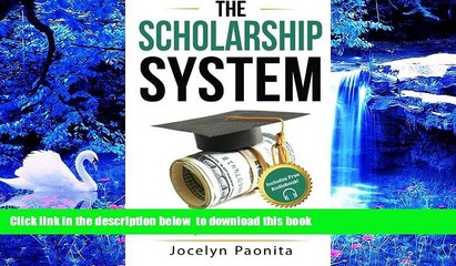 Audiobook  The Scholarship System: 6 Simple Steps on How to Win Scholarships and Financial Aid