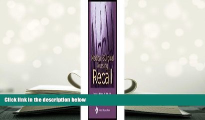 Tải video: Read Book Medical-Surgical Nursing Recall (Recall Series) Tamara H. Bickston RN  BSN  CCTC  For Full