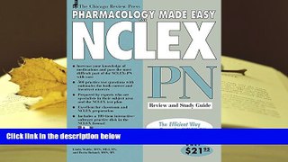 Read Book Chicago Review Press Pharmacology Made Easy for NCLEX-PN Review and Study Guide