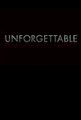 Watch Unforgettable (2017) Trailer