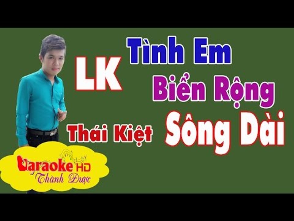 [ Karaoke ] Tình Em Biển Rộng Sông Dài Remix  Thái Kiệt