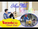 [ Karaoke ] Nhạc Tình Kẹo Kéo ( Beat Chuẩn ) - Sơn Hạ ft. Trương Huy Phát By  Thành Được