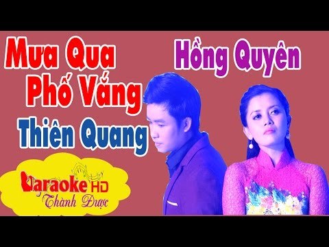 [ Karaoke ] Mưa Qua Phố Vắng ( Beat Chuẩn ) - Thiên Quang ft. Hồng Quyên By Thành Được