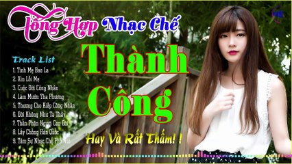 Tổng Hợp Nhạc Chế Hay Nhất