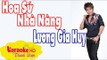 [ Karaoke ] Hoa Sứ Nhà Nàng ( Beat Chuẩn ) - Lương Gia Huy By Thành Được