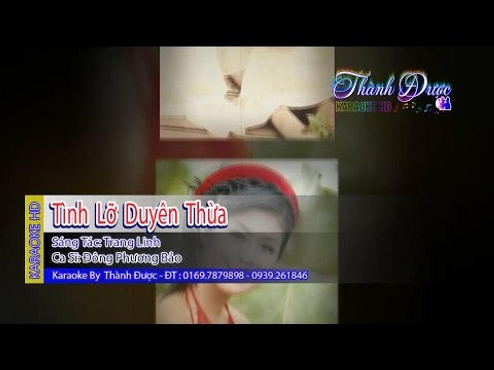 [Karaoke] Tình Lỡ Duyên Thừa (Full Beat)- Đông Phương Bảo By Thành Được